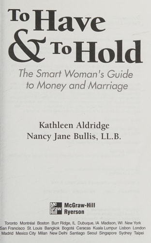 To Have and to Hold The Smart Woman's Guide to Money and Marriage