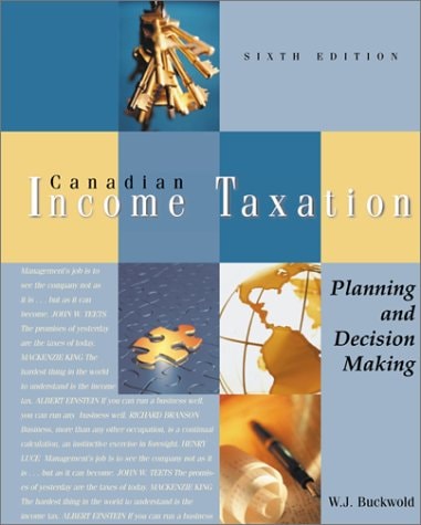 Canadian Income Taxation Planning and Decision Making