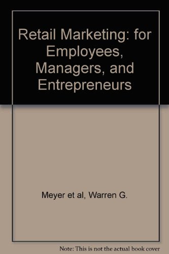 Retail Marketing For Employees, Managers, and Entrepreneurs