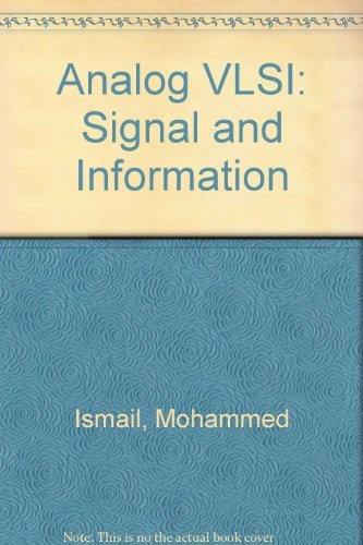 Analog VLSI: Signal and Information
