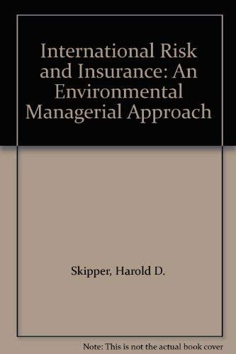 International Risk and Insurance An Environmental Managerial Approach