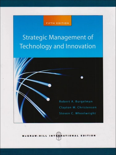 Strategic Management of Technology and Innovation