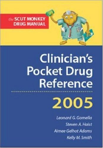 Clinician's Pocket Drug Reference 2005