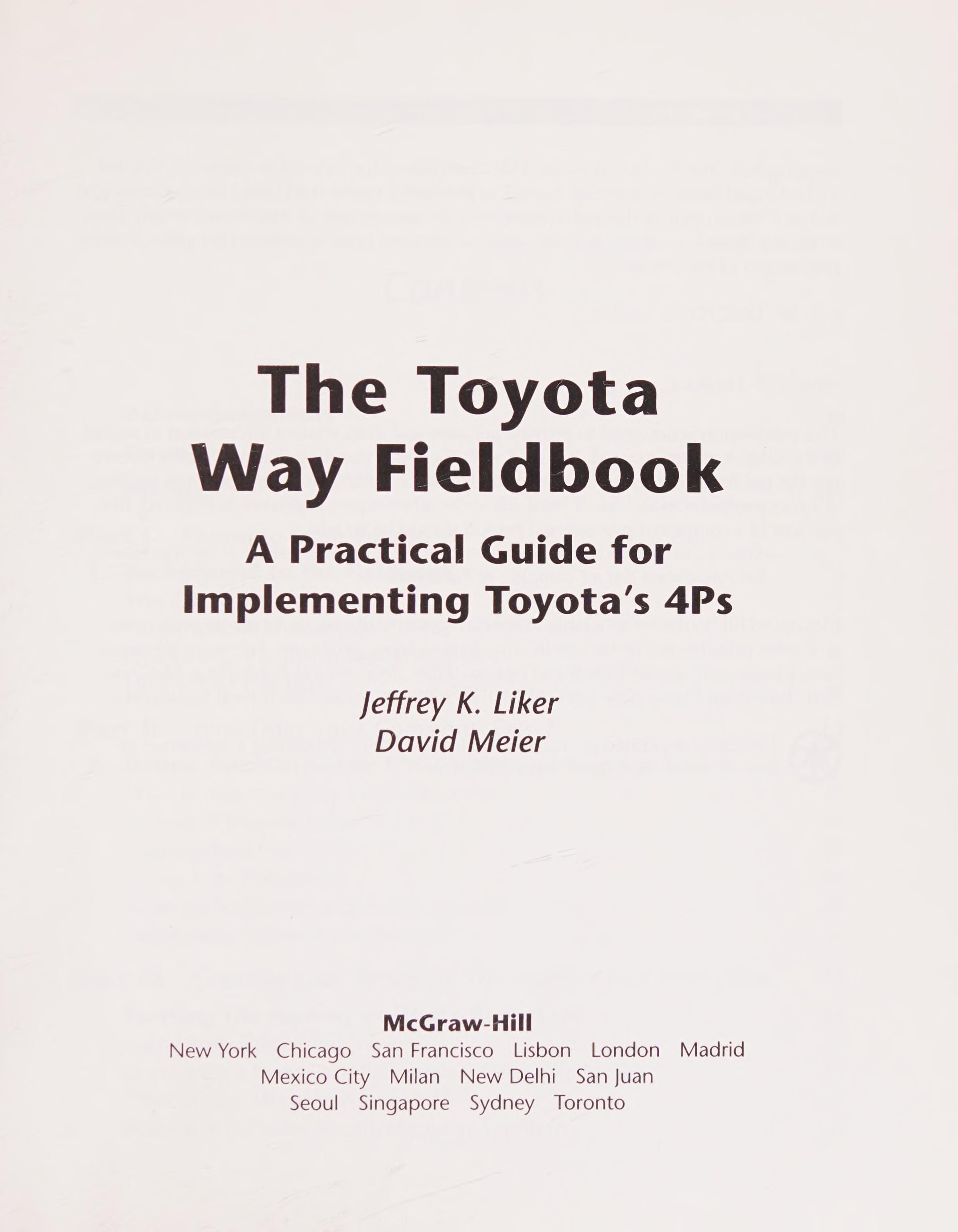 The Toyota Way Fieldbook: A Practical Guide for Implementing Toyota's 4Ps