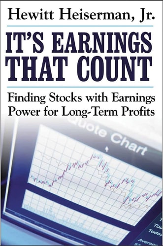 It's Earnings That Count Finding Stocks with Earnings Power for Long-Term Profits