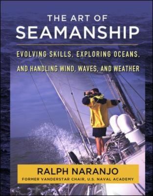 International Marine Complete Seamanship Manual: How To Cope With Any Situation Under Any Conditions Inshore Or Offshore Sail Or Power