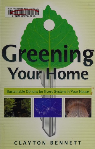 Greening your home: sustainable options for every system in your house
