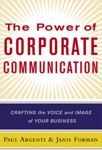 The Power of Corporate Communication
