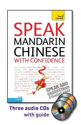 Speak Mandarin Chinese with Confidence with Three Audio CDs: A Teach Yourself Guide