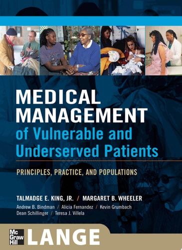 Medical Management of Vulnerable & Underserved Patients: Principles, Practice, Population