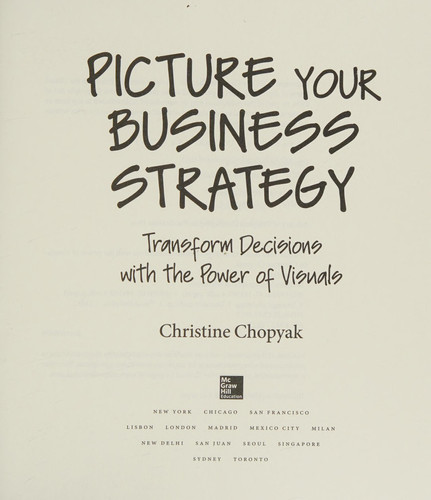Picture Your Business Strategy: Transform Decisions with the Power of Visuals