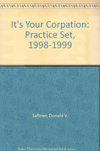 It's Your Corpation Practice Set, 1998-1999