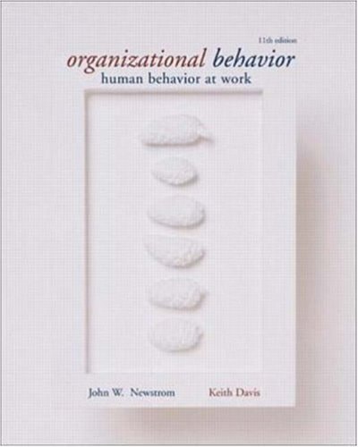 Organizational Behavior: Human Behavior at Work