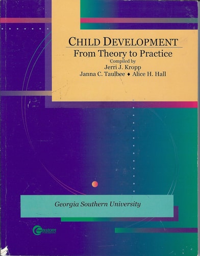 Child Development : From Theory to Practice, containing select material from Children, 6th edition, pb, 2000