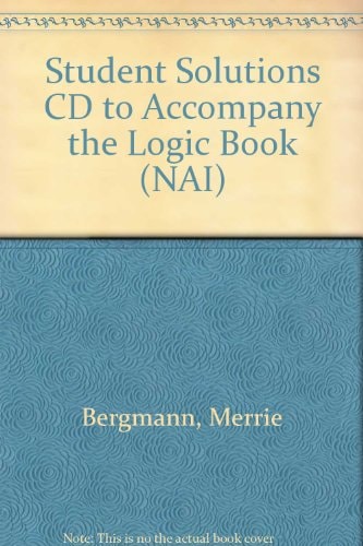 Student Solutions CD to accompany The Logic Book (NAI)