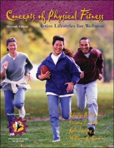 Concepts of Physical Fitness Active Lifestyles for Wellness with HealthQuest 4.1 and PowerWeb - Online Learning Center Bind-In Passcard