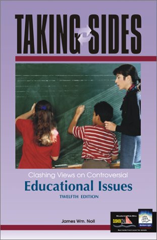 Taking Sides Clashing views on controversial educational issues