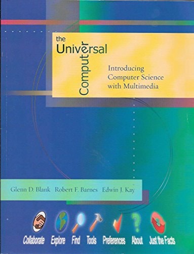 The Universal Computer Introducing Computer Science with Multimedia