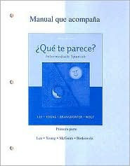 Online Manual que acompana Qu Te Parece? Intermediate Spanish: Primera parte, Unidad 1 - Unidad 3
