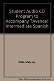 Student Audio CD Program to Accompany ?Avance! Intermediate Spanish