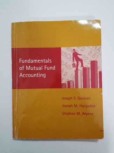 Fundamentals of Mutual Fund Accounting