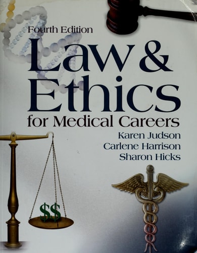 Law and Ethics for Medical Careers