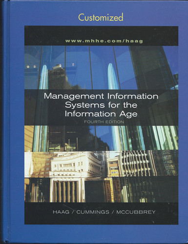 Management Information Systems for the Information Age Customized Edition