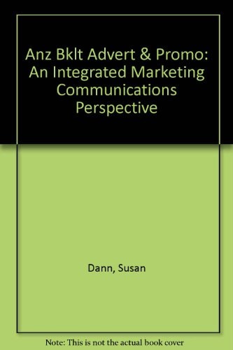 Advertising and Promotion An Integrated Marketing Communications Perspective
