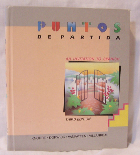 Puntos de Partida An Invitation to Spanish