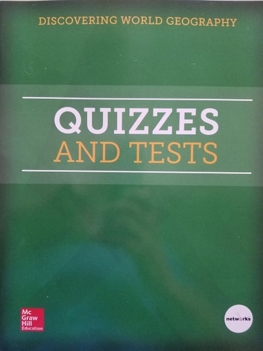 DISCOVERING WORLD GEOGRAPHY CH APTER TESTS and LESSON QUIZZES