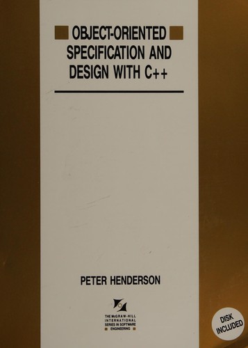 Object-Oriented Specification and Design With C++/Book and Disk (The Mcgraw-Hill International Series in Software Engineering)