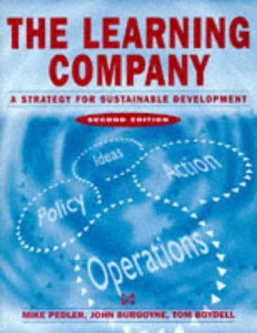 The Learning Company A Strategy for Sustainable Development
