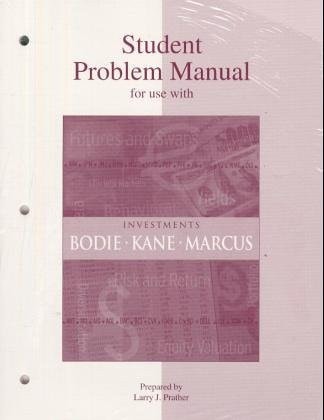 Investments: Student Problem Manual