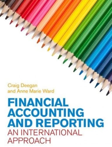 Financial Accounting and Reporting An International Approach
