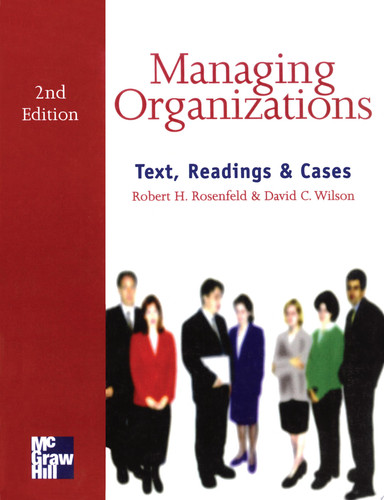 EBOOK: Managing Organizations Text Reading & Cases