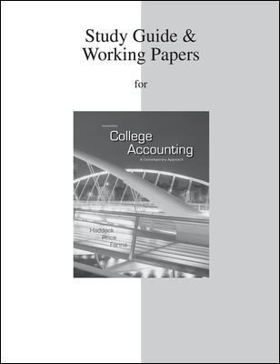 Study Guide And Working Papers For College Accounting A Contemporary Approach