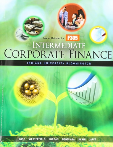 Intermediate Corporate Finance Indiana University F305