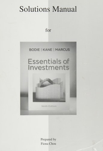 Solutions Manual to accompany Essentials of Investments
