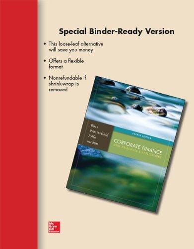 Loose-Leaf Corporate Finance: Core Principles and Applications