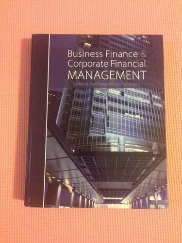 Business Finance & Corporate Financial Management (California State University, San Bernardino)