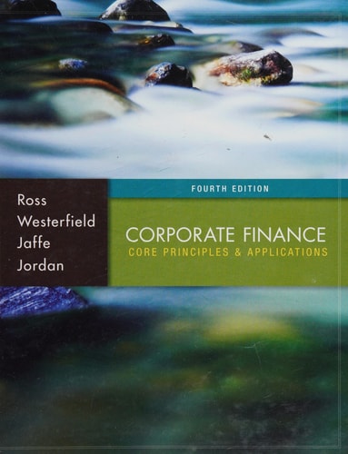 Corporate Finance: Core Principles and Applications