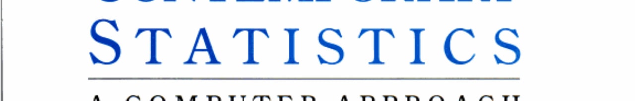 Contemporary Statistics A Computer Approach