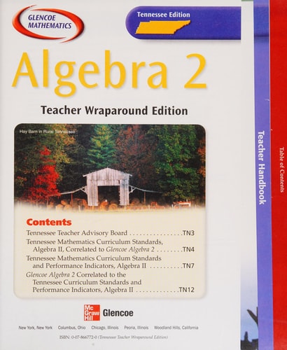 Glencoe Mathematics, Algebra 2, Tennesse Edition, Teacher Wraparound Edition