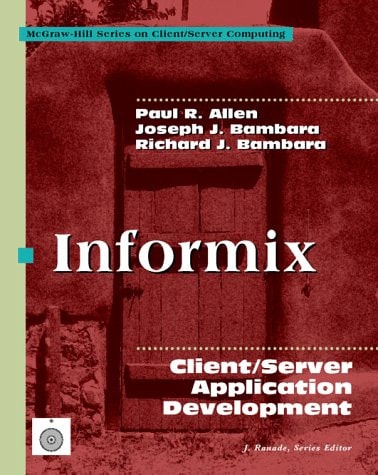 Informix Client/server Application Development
