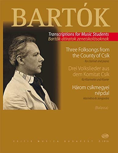 Three Folksongs from the County of Csík (Clarinet and Piano)