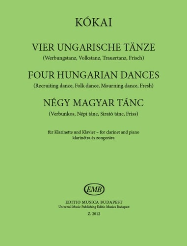 Partition classique EMB (Editio Musica Budapest) KOKAI R. - FOUR HUNGARIAN DANCES - CLARINETTE Clarinette