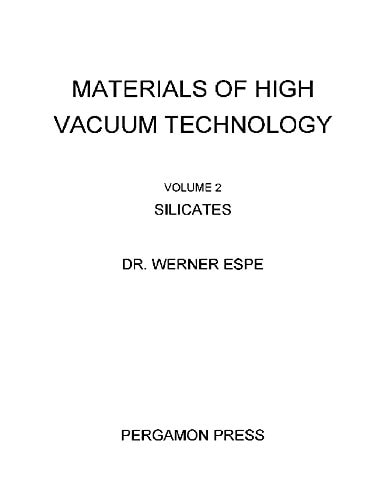 Silicates: Materials of High Vacuum Technology