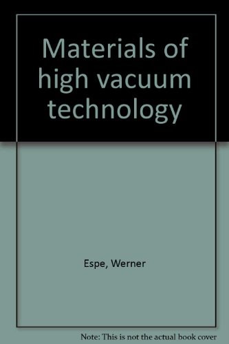Materials of high vacuum technology. Volume 3: Auxiliary Materials
