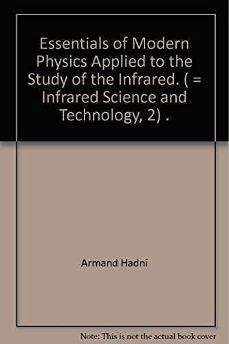 Essentials of Modern Physics Applied to the Study of the Infrared