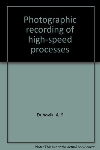 Photographic Recording of High-speed Processes